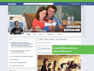 kristof@ilikemedia.be
@kristofdhanens
 