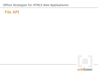Offline Strategien für HTML5 Web Applikationen - dwx13  Slide 79