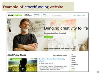 29
Example of crowdfunding website
 