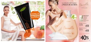 ¡Qué rico hueles!                                         La solución de limpieza
     Acariciable...                                            y frescura de uso diario
                                                                                                            ...tu íntima seguridad
                                             ቢ




                                                 HUMECTA                               ÓGICA
                                                 SUAVIZA               ቤ             OL




                                                                                           M
                                                                                                                     ÁCIDO LÁCTICO




                                                                             GINEC




                                                                                               EN
                                                 ILUMINA
                                                                                                                     El ácido láctico natural,




                                                                                                  TE
                                                                                                                     presente en toda
                                                                                 TESTEADO                            la línea Feminelle,
                                                                                                                     tiene propiedades
                                                                                                                     antimicrobiales,
                                                                                                                     humectantes y
                                                                                                                     acondicionadoras, además
                                                                                                                     de prevenir el crecimiento
                                                                                                                     de bacterias.


                                                                                                       ባ Toallitas  Limpiadoras.
                                                                                                       20 toallitas.
                                                                                                       Cód.11095              $ 139.00
                                                           ባ                                                                 $ 99.00
                                                                                                                                Puntos: 7.40

                                                                                                       ቤ Limpiadora   Femenina.
                                                                                                       300 ml.
                                                                                                       Cód.11101                 $ 169.00
                                                                                                                             $ 99.00
                                                                                                                                Puntos: 7.40


     ቢ Hidratante    Corporal                                                                          DELICADO CUIDADO
                                                                                                       ÍNTIMO CON
     Iluminadora




                                                                                                          40%
     Fórmula en crema de rápida
     absorción con un fresco aroma a
     duraznos, que suaviza, hidrata e
                                                                                                       HASTA
     ilumina la piel. 150 ml.
     Cód.24267                 $ 119.00
                           $ 69.00
                              Puntos: 5.16                                                                                         Dscto
90                                                                                                                                                91
 