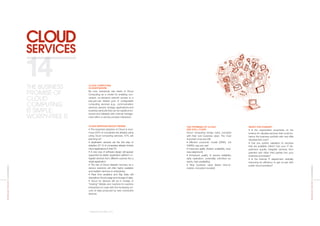 SERVICES
CLOUD
THE PROMISES OF CLOUD
ARE STILL CLEAR
Cloud computing brings many concepts
with their own business value. T...