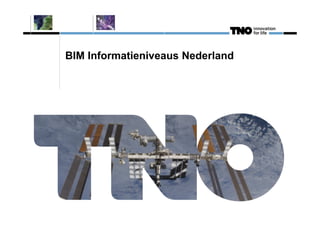 BIM Informatieniveaus Nederland
 
