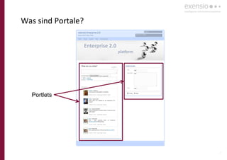 4
Was sind Portale?
Portlets
 