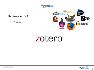 www.stks.or.th
22
Agenda
Reference tool
 Zotero
 