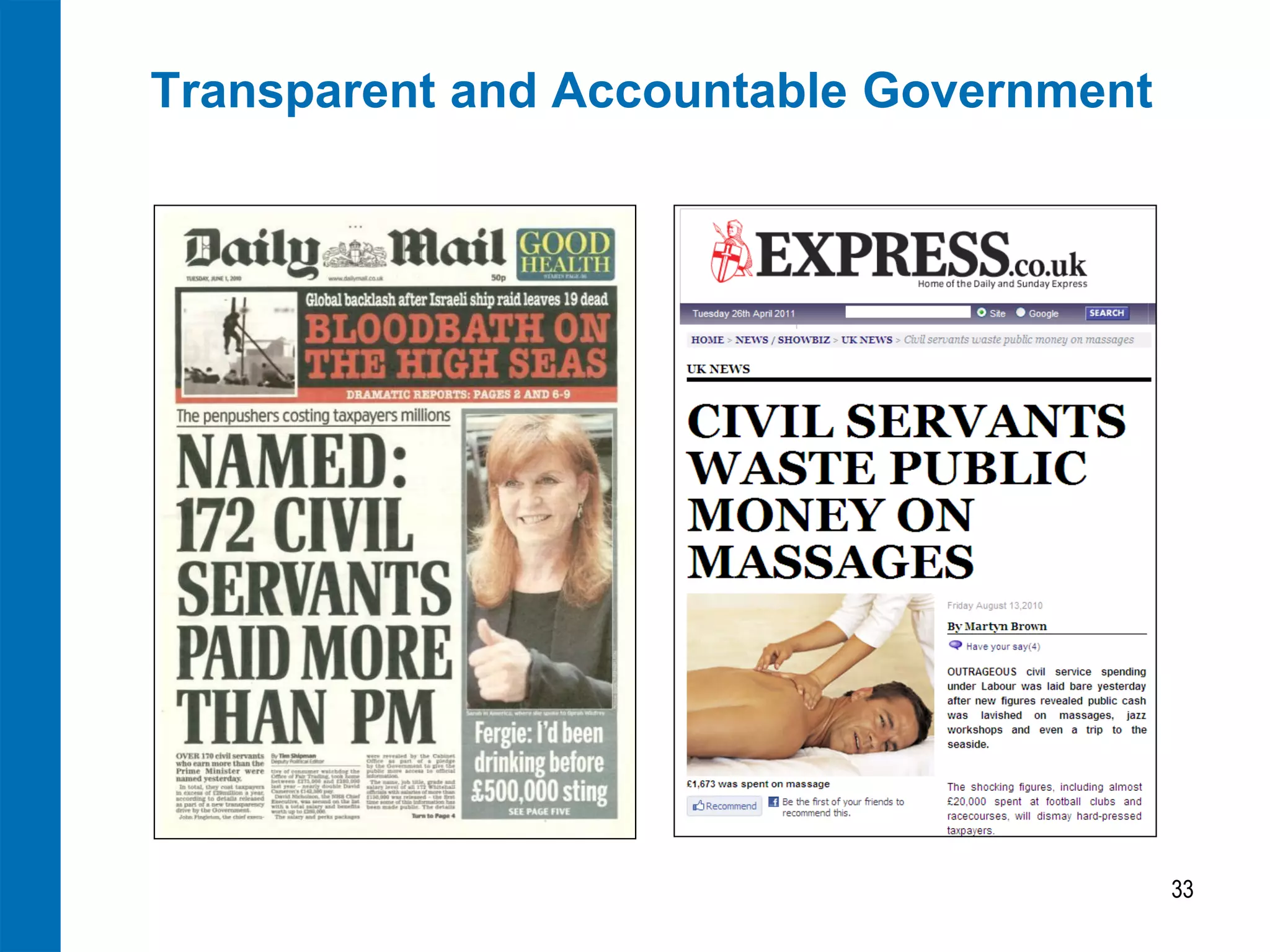 Transparent and Accountable Government
33
 