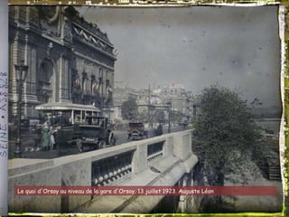 Le quai d'Orsay au niveau de la gare d'Orsay. 13 juillet 1923. Auguste Léon
 