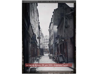 La rue de Bièvre. 29 juin 1914. Stéphane Passet
 