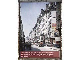 La rue Saint-Honoré, à l'angle de la rue de la
Sourdière. (Ier arr.) 27 juin 1914. Stéphane
Passet (?)
 