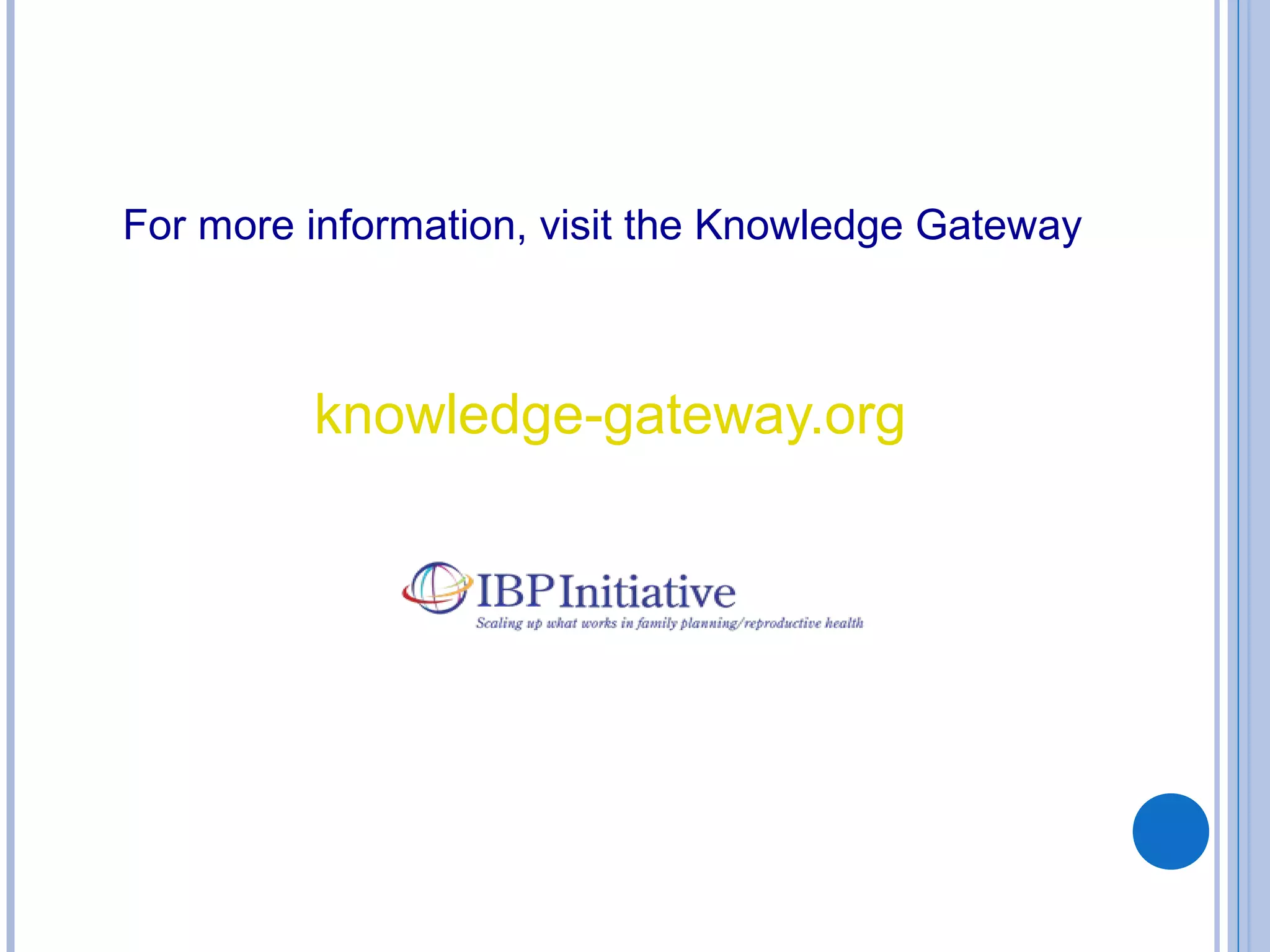 knowledge-gateway.org
For more information, visit the Knowledge Gateway
 