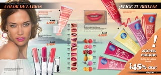 


24594FeelTheLove
21259VibrantPeach
21261RockStarPink
21256FlirtyPink
24593EnergyShock
24597JustRelax
24592
ConﬁdentBoost
24595 Happy Glow
24596 Daring Spirit
24597
Just
Relax
24593
Energy
Shock
24596
Daring
Spirit
24595
Happy
Glow
24592
Conﬁdent
Boost
24594
FeelThe
Love

VibrantPeach
VibrantPeach

20396Pink
21254
Red
Vibe
21255
Pink
Blush
21256
Flirty
Pink
21257
Sweet
Plum
21258
Pink
Smoothie
21259
Vibrant
Peach
21260
Pink
Kiss
21261
Rock Star
Pink
21262
Hot
Berry
21263
Mocha
Dream
52
 Very Me Mood Lip Gloss
Brillo de Labios Mood Very Me
¡Un brillo según tu estado de ánimo! Disfruta con
su luminosa cobertura con exquisitos aromas
afrutados. ¡Con extractos naturales! 10 ml.
8,95€
4,95€
CON EXTRACTOS
NATURALES
UN VERANO MEDITERRÁNEO
 Very Me Lipmania
Barra de Labios Lipmanía
Very Me
Locura de colores a la moda. 10 tonos
con brillo intenso de gran cobertura
y envase exclusivo. 4 g.
8,95€
5,95€
 Very Me Incredibalm
Bálsamo Labial Very Me
8 ml.
20396 6,95€
4,95€
!¡SÚPER
PRECIO!
COLOR DE LABIOS ¡ELIGE TU BRILLO!
HIDRATACIÓN CON
UNTOQUE DE
SUAVE COLOR
Brillo de Labios
Mood
¡45% dto!
53
La modelo lleva: Máscara de Pestañas Densidad
Extrema Black Out 24268 / Barra de Labios
Lipmanía 21261 Rock Star Pink.
 