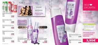
 






aseo personal 111110 aseo personal
=
+
Los expertos del cabello
¡NOS
ENCANTA!
 HairX Shine Boost
Serum for Dark hair
Serum Potenciador del Brillo
para Cabello Oscuro HairX
50 ml.
23706 7,95€
4,50€
 HairX Shine Boost
Serum for Light hair
Serum Potenciador del Brillo
para Cabello Claro HairX
50 ml.
23707 7,95€
4,50€
Potencia el brillo del
CABELLO OSCURO
Con extracto de Perla Negra,
desarrolla una película
transparente que realza el brillo
natural de tu pelo.
Potencia el brillo del
CABELLO CLAROY RUBIO
Con extracto de Perla Blanca,
alinéa las ﬁbras de tu pelo y crea
una película transparente que
realza el brillo natural de tu pelo. ¡PRUÉBALOS HOY
y quiérelos para
SIEMPRE!
Cada uno
FÓRMULASDEBELLEZA
El increíble poder de
los diamantes
El suave efecto de sus
agentes hidratantes
¡El sistema ProShine,
potenciador del brillo
para tu pelo!
2 serumspara cabello claro y oscuro
¡Potencia el efecto de tu
champú y acondicionador!
 HairX Shine Boost Shampoo
Champú Potenciador del Brillo HairX
250 ml.
23700 6,95€
 HairX Shine Boost Conditioner
Acondicionador Potenciador del Brillo
HairX
250 ml.
23701 6,95€
3,95€
¿Necesitas un toque de
luz en tu pelo apagado?
¡La línea Potenciadora del Brillo HairX
despierta la luz de tu pelo!
• Sencillo sistema en 3 pasos: champú,
acondicionador y serum.
• Dos tipos de serum, para cabello
claro y oscuro.
• Innovador sistema Pro-Shine que deja
el pelo lustroso, sano y lleno de brillo.
TU OPINIÓN*
Utilizo esta línea de HairX desde hace poco
tiempo, pero ya he notado los resultados.
¡Comienzo a sentir mi pelo más suave que
nunca y con un brillo que hacía tiempo
no veía!
Juana,
España
*63 valoraciones alrededor del mundo
 HairX Pure Balance Dry Shampoo
Champú en Seco Pure Balance
HairX
150 ml.
20361 8,95€
6,95€
 HairX Pure Balance Shampoo
Champú Pure Balance HairX
250 ml.
14719 6,95€
5,95€
 HairX Colour Protect Leave-in Cream
Crema Acondicionadora Sin
Aclarado Protectora del Color
HairX
150 ml.
21760 9,95€
7,95€
 HairX Colour Protect Shampoo
Champú Protector del Color HairX
250 ml.
14707 6,95€
5,95€
 HairX Colour Protect Conditioner
Acondicionador Protector del Color
HairX
250 ml.
14708 6,95€
5,95€
 