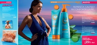 

136
Exclusiva
OFERTA DE
LANZAMIENTO
REFRESCA, CALMAY
RECONFORTA LA PIEL
Tras una larga exposición al sol, la piel necesita sentir la
frescura y el confort que le ofrecen los productos
After Sun. ¡Previenen la sequedad,rehidratan
y prolongan el bronceado!
Rica fórmula
calmante facial
y corporal
AFTER SUN
CONALOEVERA
HIDRATANTE
Perfecto para hidratar
y calmar la piel tras la
exposicíón solar.
¡NUEVO!
EXISTENCIAS LIMITADAS
¡NUEVO!
 Sun Zone
Intensive Balm Face And Body After Sun
Bálsamo Intensivo After Sun para
Rostro y Cuerpo Sun Zone
Alivia la piel al instante y rehidrata
intensamente con Aloe Vera natural. Deja la
piel visiblemente recuperada, suave y calmada
tras la exposición al sol. 100 ml.
23336 13,95€
9,95€
 Sun Zone
3-in-1 Rehydration Soothing Milk After Sun
Loción After Sun 3 en 1 Sun Zone
Efectiva combinación de ingredientes
hidratantes y refrescantes que reconfortan la
piel con Aloe Vera tras la exposición solar.
Ayuda a mantener el bronceado y deja la piel
suave y acondicionada. 150 ml.
23346 13,95€
9,95€
¡25% dto!
Striped Swimwear Bag
Bolsita Protectora Swim
Bolsita con cierre zip perfecta para guardar tus
accesorios en la playa o la piscina. Material: EVA
Tamaño: 29 х 25 cm. Accesorio.
27196 4,00€
Loción
refrescante que
prolonga el
bronceado
¡GRATIS*
!
BOLSITA SWIM
COMPRANDO UN PRODUCTO
AFTER SUN EN PAG.137
*automáticamente
 