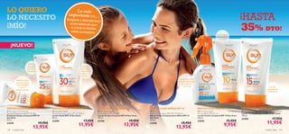 



 
cuidado facial 139138 cuidado facial
 Sun Zone UV Protector
Face and Exposed Areas SPF 50 High
Protector Facial y Corporal SPF 50
Sun Zone
50 ml.
23378 19,95€
13,95€
 Sun Zone Lotion
Face and Body SPF 10 Low
Loción Facial y Corporal SPF 10 Sun Zone
150 ml.
23293 15,95€
9,95€
 Sun Zone Lotion Face and Body SPF 15 Medium
Loción Facial y Corporal SPF 15 Sun Zone
150 ml.
23294 17,95€
11,95€
 Sun Zone Lotion
Face and Body SPF 30 High
Loción Facial y Corporal SPF 30 Sun Zone
150 ml.
23296 19,95€
13,95€
 Sun Zone
Face and Body Spray KIDS SPF 25 Medium
Spray Facial y Corporal para Niños SPF 25
Sun Zone
125 ml.
23298 19,95€
13,95€
 Sun Zone Lotion
Face and Exposed Areas SPF 25 Medium
Loción Facial SPF 25 Sun Zone
50 ml.
23290 17,95€
11,95€
LO QUIERO
PROTECCIÓNALTA SPF 50 PROTECCIÓNALTA SPF 30PROTECCIÓN MEDIA SPF 25 PROTECCIÓN MEDIA SPF 15PROTECCIÓN BAJA SPF 10
¡HASTALO NECESITO
¡MÍO!
PROTECCIÓN NIÑOS SPF 25
35% DTO!
Lo más
importante es…
Relajarte y disfrutar bajo
el sol sabiendo que
tú y toda tu familia
estáis protegidos.
Fórmula
anti-edad
con Q10 y
Vitamina C
Defensa activa
para las pieles
más sensibles
al sol.
Hipoalergénico.
Protege la
piel suave
dejándola
sedosa e
hidratada
Loción con color
para una aplicación
más efectiva
y divertida Loción
antioxidante
e hidratante
Loción ligera
para rostro
y cuerpo
¡NUEVO!
 