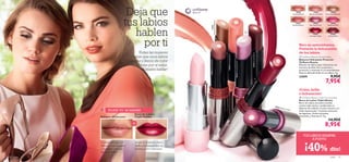 20206
Striking Plum
20206StrikingPlum
18462
Sensational Bronze
18462
SensationalBronze
18461
Spectacular Nude
18463
Ravishing Rose
18463RavishingRose
18464
Stunning Clover
18464StunningClover
18465
Explosive Pink
18465 Explosive Pink
20205
Dramatic Ruby
20205DramaticRuby
18460
Amazing Peach


18460AmazingPeach
color 1514 color
 Oriﬂame Beauty Triple Core Lipstick
Barra de Labios Triple Núcleo
Barra de Labios exclusiva mundial,
acción triple núcleo, combinando un
bálsamo de cuidado, el color intenso y un
brillo espectacular. Contiene extractos
de Aguacate, Aceite de Jojoba,
Camomila y Vitamina E. 4 g.
14,95€
8,95€
 Oriﬂame Beauty Wonder Balm
Bálsamo Hidratante Protector
Oriﬂame Beauty
Bálsamo de labios súper hidratante con
extracto de Aloe Vera suavizante y
protector y vitaminas A y E antioxidantes.
Deja un delicado brillo en tus labios. 4 g.
23099 9,95€
7,95€
Deja que
tus labios
hablen
por ti
Todas las mujeres
saben que unos labios
jugosos y llenos de color
hablan por sí solos.
¡Déjales hablar!
Bálsamo Hidratante
Barra de Labios
Triple Núcleo
Conseguirás que tus
labios luzcan nutridos
y naturales con una
pizca de brillo.
Rico en antioxidantes.
Potencia la hidratación
de los labios.
¡Color, brillo
e hidratación!
TUS LABIOS SIEMPRE
A PUNTO
¡40% dto!
ELIGE TU ACABADO
Siente su acabado efecto
brillo combinado con su
intenso color hidratante.
O
 