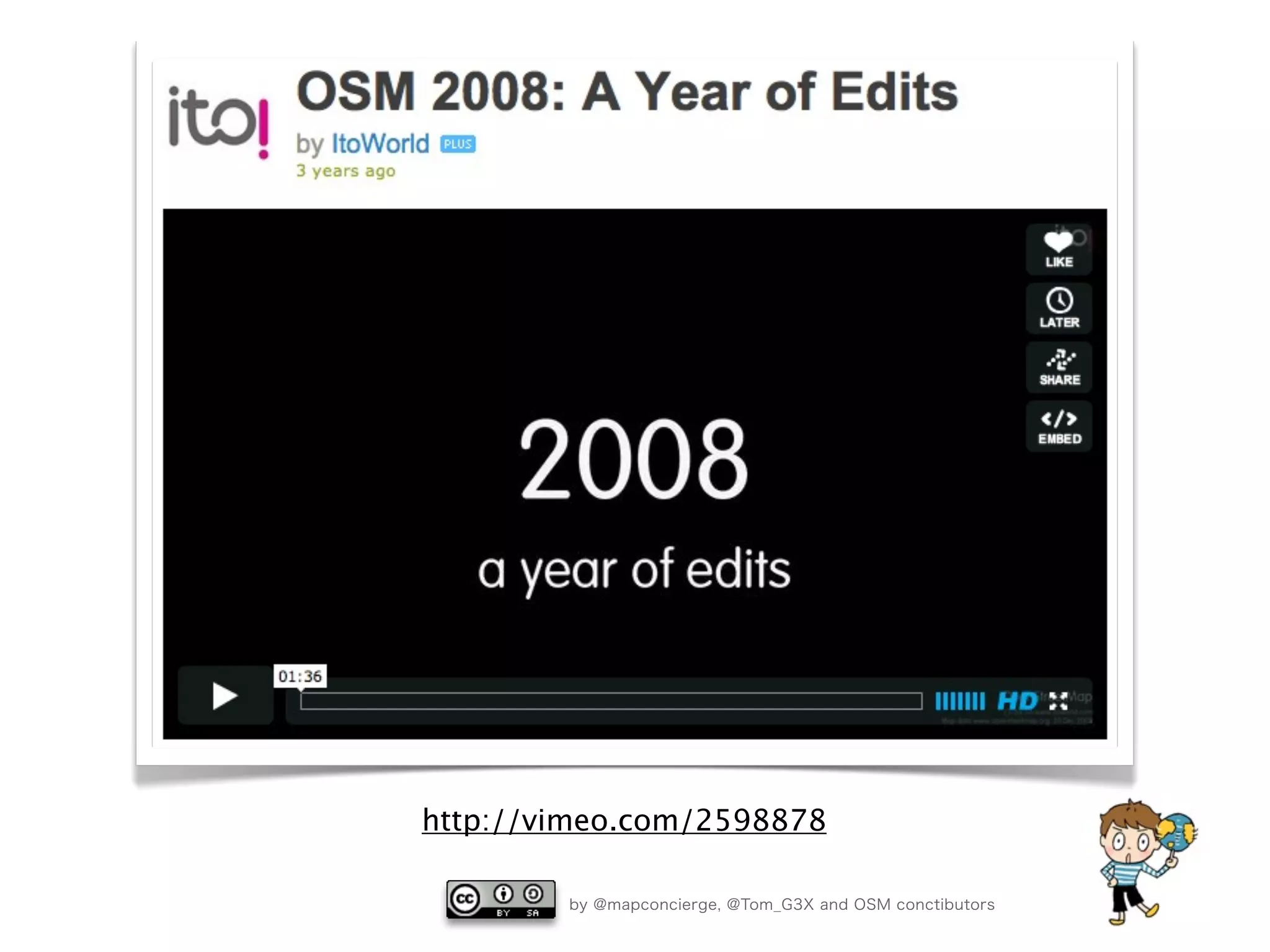 by @mapconcierge, @Tom_G3X and OSM conctibutors
http://vimeo.com/2598878
 