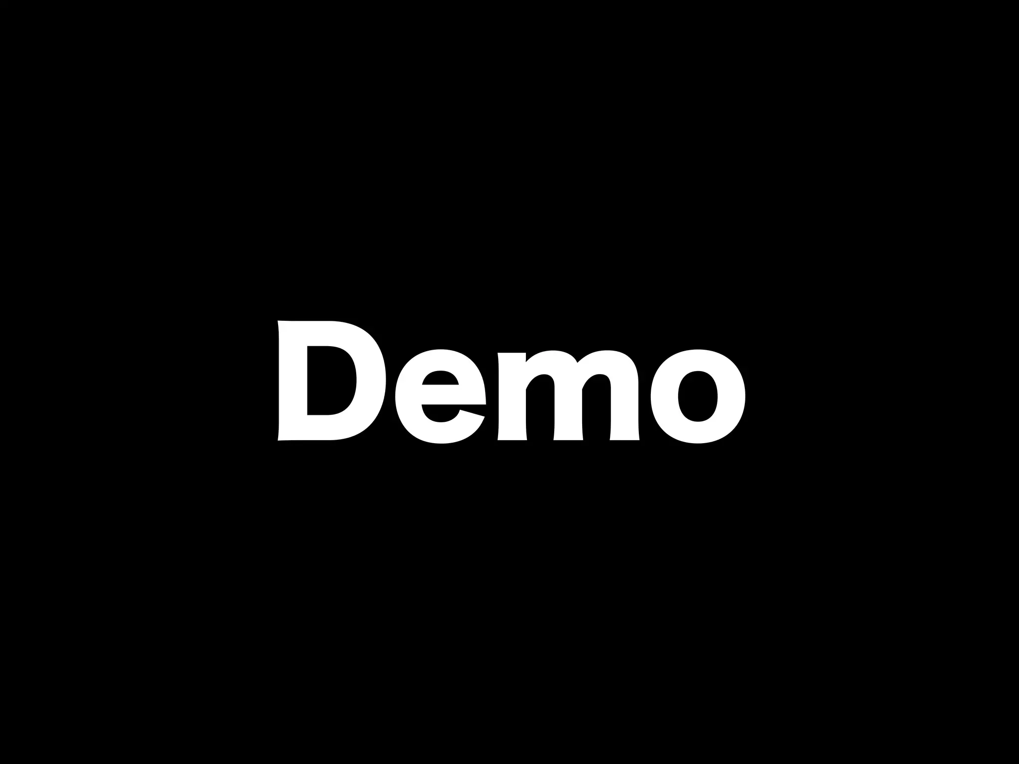 Demo
 