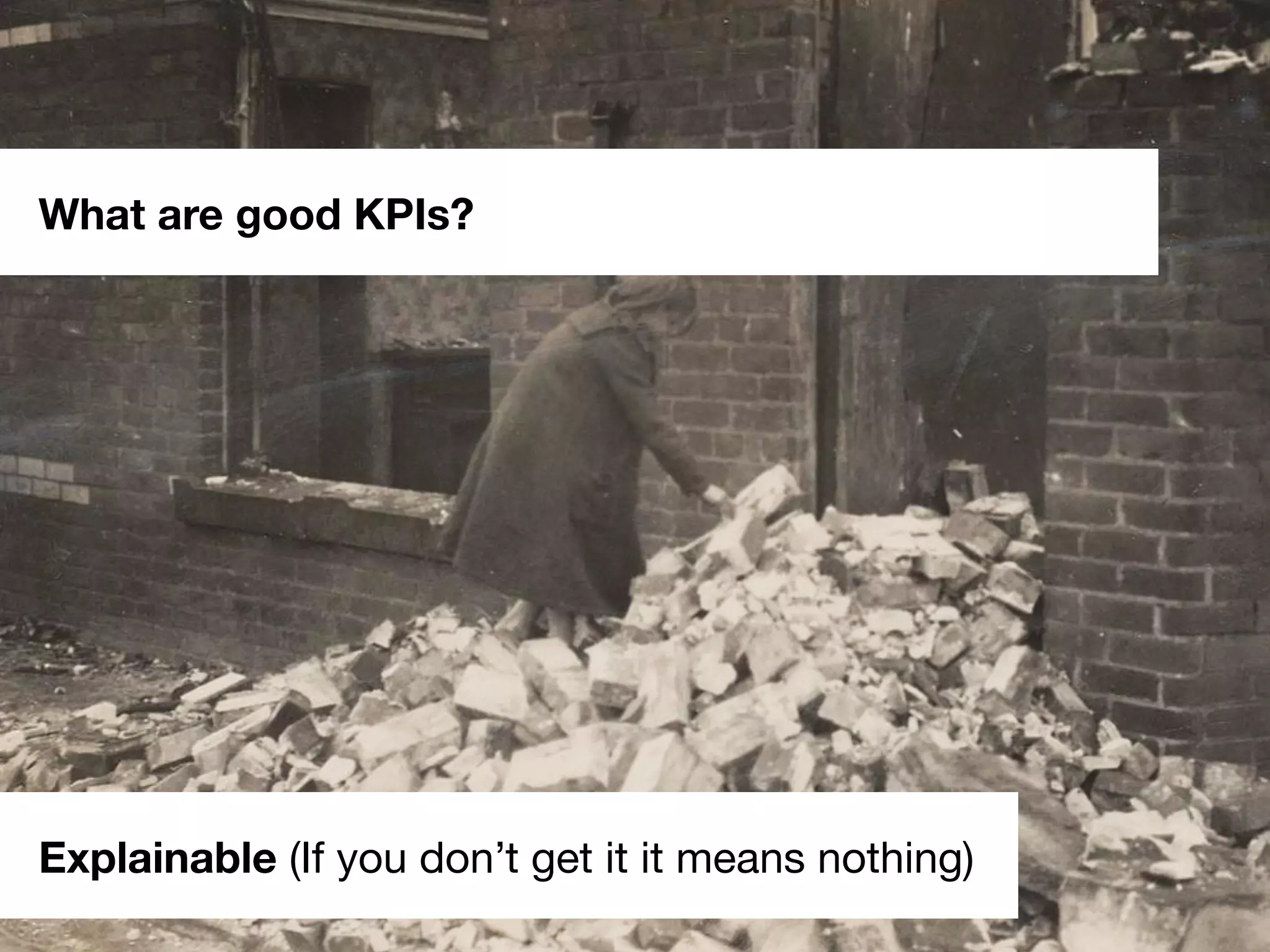 #scb13 – @andreasklinger
Framework: AARRR
Explainable (If you don’t get it it means nothing)
What are good KPIs?
 