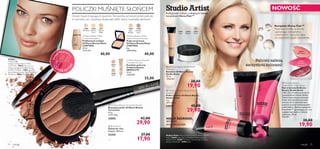 12807
Light/
Medium
12808
Medium/
Dark
12809
Porcelain
12810
Natural
Ivory
12811
Natural
Beige
12819
Pink
12820
Gold
22855 Natural Bronze
23051
Light
23052
Medium
23053
Dark
26533
Soft Peach
26534
Pink Glow
26535
Sheer Berry
26533 Soft Peach
26534PinkGlow
26535SheerBerry



 
74 makijaż
 Oriﬂame Beauty Terracotta Powder
Brązujący puder Oriﬂame Beauty
Terracotta
9,5 g
3147,37/kg
22855 42,00
29,90 Blush Brush
Pędzel do różu
Długość 180 mm
23255 27,00
17,90
Oriﬂame Beauty Matte
Control Foundation
Podkład pod makijaż
Oriﬂame Beauty Matte
CONTROL
30 ml
1333,33/l
40,00
Oriﬂame Beauty Absolute
Concealer for Eyes
Korektor pod oczy
Oriﬂame Beauty
ABSOLUTE
10 ml
2500,00/l
25,00
makijaż 75
Kompleks Illuma Flair™
Rozprasza światło na skórze,
zapewniając nieskazitelne
wykończenie i naturalny blask
we wszystkich typach oświetlenia.
MALIN ÅKERMAN,
AKTORKA
HOLLYWOODZKA
Profesjonalny makijaż z odbijającym światło
kompleksem Illuma Flair™
Makijaż Malin: Róż w kremie Oriﬂame Beauty Studio
Artist 26535 Sheer Berry, Podkład Oriﬂame Beauty
Studio Artist 22908 Fair Nude, Tusz do rzęs Oriﬂame
Beauty WONDER 10782 Black.
 Oriﬂame Beauty Studio Artist
Loose Powder
Puder pyłkowy Oriﬂame Beauty
Studio Artist
7 g
4271,43/kg
24079 45,00
29,90
 Oriﬂame Beauty Studio Artist
Concealer
Korektor Oriﬂame Beauty
Studio Artist
10 ml
1990,00/l
28,00
19,90
 Oriﬂame Beauty
Studio Artist Cream Blush
Róż w kremie Oriﬂame
Beauty Studio Artist
Lekki róż w kremie pomoże Ci
wymodelować i dodać blasku
Twoim kościom policzkowym.
Kolor, którego intensywność
wzrasta wraz z nakładaniem,
pozwala uzyskać delikatny efekt
podkreślenia. Zawiera kompleks
IllumaFlair™, sprawiający, że cera
wygląda naturalnie w świetle
dziennym. 20 ml
995,00/l
30,00
19,90
JonasaWWWWramell
aLISTA HITÓ
W
POLICZKI MUŚNIĘTE SŁOŃCEM
Omieć twarz brązującym pudrem Terracotta od skroni przez policzki
w kierunku ust. Uzyskasz doskonały efekt skóry muśniętej słońcem!
Makijaż:
Podkład pod
makijaż Oriﬂame Beauty Matte
CONTROL 12810 Natural Ivory,
Puder prasowany Oriﬂame Beauty
Matte CONTROL 12807 Light/Me-
dium, Brązujący puder Oriﬂame Beauty
Terracotta 22855 Natural Bronze.
Oriﬂame Beauty Matte
Control Pressed Powder
Puder prasowany
Oriﬂame Beauty Matte
CONTROL
8 g
5000,00/kg
40,00
Policzki zalśnią
soczystymi kolorami!
NOWOŚĆ
 