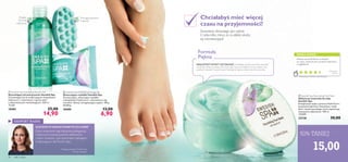 


96 ciało i włosy
EKSPERT RADZI
DLACZEGOTO IDEALNY KOSMETYK DLA CIEBIE?
WASZA OCENA*
Ożyw zmęczone nogi luksusową pielęgnacją.
Odżywcza maseczka pachnie delikatnymi
nutami wodnymi i jest doskonałym zabiegiem
zmiękczającym dlaTwoich stóp.
Pomaga poprawić
krążenie
Bogata
formuła
odżywcza
NAJLEPSZY EFEKT UZYSKASZ: nakładając grubą warstwę maseczki
na czyste stopy. Poczekaj 20 minut, aby ożywczy zapach morza, mięty i nut
wodnych obudził Twoje zmysły! Następnie spłucz maseczkę zimną wodą.
 Swedish Spa Exfoliating Massage Bar
Złuszczające mydełko Swedish Spa
Oczyszczające, złuszczające mydełko
z kompleksem Hydracare+ i ekstraktem z alg
morskich. Świeży, energetyzujący zapach. 100 g
69,00/kg
18480 13,00
6,90
 Swedish Spa Stimulating Shower Gel
Stymulujący żel pod prysznic Swedish Spa
Orzeźwiający żel ze zmiękczającym kompleksem
Hydracare+ i ekstraktem z alg morskich
o właściwościach rewitalizujących. 200 ml
74,50/l
18481 25,00
14,90
Manager produktu Swedish Spa,
Pernilla Holmgren
Chciałabyś mieć więcej
czasu na przyjemności?
Stworzenie domowego spa zajmie
Ci tylko kilka minut, za to efekty okażą
się zdumiewające!
Formuła
Piękna Polecam produkt! Skóra na stopach
po użyciu maseczki jest wyraźnie odżywiona
i wygładzona!
Katarzyna
Polska
*Na podstawie 618 ocen w skali światowej
50% TANIEJ
 Swedish Spa Nourishing Foot Mask
Odżywcza maseczka do stóp
Swedish Spa
Energetyzuje stopy z pomocą HydraCare+,
brązowych alg Fucus Vesiculosus, masła
Shea i wosku pszczelego, które zapewniają
intensywne odżywienie. 100 ml
150,00/l
23738 30,00
15,00
 