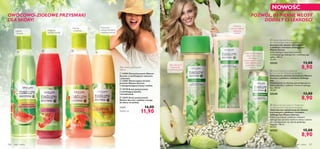 


  

106 ciało i włosy ciało i włosy 107
NOWOŚĆ
POZWÓL,BY PIĘKNE WŁOSY
DODAŁY CI LEKKOŚCI
Lekka, nieobciążająca
włosów formuła
ułatwiająca
rozczesywanie, dzięki
której perfekcyjnie
wykończysz każdą
fryzurę.
Delikatna
odżywka ułatwia
układanie
włosów
Lekki szampon
zmienia się
w kremową pianę  Nature Secrets Conditioner
for Normal Hair Elderﬂower & Apple
Odżywka do włosów normalnych Nature
Secrets z jabłkiem i kwiatem dzikiego
bzu
Włosy łatwiej się układają, gdy pielęgnujesz je
lekką odżywką z jabłkiem i kwiatem dzikiego
bzu. 250 ml
35,60/l
25350 13,00
8,90
 Nature Secrets Leave-in Treatment
for Normal Hair Elderﬂower & Apple
Odżywka bez spłukiwania do włosów
normalnych z jabłkiem i kwiatem
dzikiego bzu Nature Secrets
Odżywczy koktajl z jabłkiem i kwiatem
dzikiego bzu ujarzmia niesforne włosy i ułatwia
ich rozczesywanie, by nabrały gładkiego
wyglądu. 150 ml
59,33/l
25352 15,00
8,90
 Nature Secrets Shampoo
for Normal Hair Elderﬂower & Apple
Szampon do włosów normalnych
z jabłkiem i kwiatem dzikiego bzu
Nature Secret
Lekki szampon stworzony na bazie
orzeźwiającego dzikiego bzu i nawilżającego
jabłka. 250 ml
35,60/l
25353 13,00
8,90250 ml
 24203 Żel pod prysznic Nature
Secrets z nawilżającym aloesem
i arbuzem
 22667 Złuszczający żel pod
prysznic Nature Secrets
z energetyzującą miętą i maliną
 25178 Krem pod prysznic
z nawilżającą bazylią
i brzoskwinią
 22671 Krem pod prysznic
Nature Secrets z jojobą i mango
do skóry wrażliwej
47,60/l 16,00
11,90
OWOCOWO-ZIOŁOWE PRZYSMAKI
DLA SKÓRY!
Łagodzi
i nawilża!
Wygładza
i dodaje energii!
Nawilża
i orzeźwia!
Przywraca
uczucie komfortu
wrażliwej skórze!
Każdy za
Żele i kremy pod prysznic
 