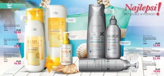 





120 ciało i włosy ciało i włosy 121
Serum chroni włosy
i naprawia ich
strukturę
Wzmacniająca
odżywka
Odżywczy
szampon
do włosów
zniszczonych
 HairX Advanced
Growth Reviver Shampoo
Wzmacniający szampon
do słabych włosów HairX
250 ml
51,60/l
22686 20,00
12,90
 HairX Advanced
Growth Reviver Conditioner
Wzmacniająca odżywka
do słabych włosów HairX
150 ml
132,67/l
22687 30,00
19,90
 HairX Advanced
Growth Reviver Hair Tonic
Wzmacniający tonik do słabych
włosów HairX
100 ml
229,00/l
22688 35,00
22,90
Wmasuj bezpośrednio
w skórę głowy
Niezwykle lekka
odżywka bez
spłukiwania
Przywraca
witalność
przerzedzonym
włosom (91%*)
*Testy konsumenckie z udziałem 84 osób z cienkimi włosami, które stosowały wszystkie 3 produkty przez okres 2 miesięcy.
 HairX Repair Therapy Shampoo
Regenerujący szampon HairX
250 ml
43,60/l
14710 15,00
10,90
 HairX Repair Therapy Conditioner
Regenerująca odżywka HairX
250 ml
43,60/l
14711 15,00
10,90
 HairX Repair Therapy Split End
Serum
Regenerujące serum
na rozdwajające się końcówki
włosów HairX
30 ml
563,33/l
14713 25,00
16,90
STYMULUJE POROST
WŁOSÓW
Kosmetyki
HairX Growth Reviver
z unikalnym kompleksem
ReVive+ pomagają spowolnić
utratę włosów, wzmocnić je i
stymulować ich wzrost.
ZAPAKUJ DOTORBY!
Torba Fresh Dawn na str. 5
!!!Najlepsi
PRZYJACIELE W PODRÓŻY
 