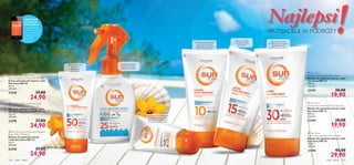 





ciało i włosy 125124 ciało i włosy
 Sun Zone
Lotion Face and Body SPF 30 High
Balsam do opalania twarzy i ciała
Sun Zone SPF 30
150 ml
199,33/l
23296 45,00
29,90
 Sun Zone Face and Body Spray
KIDS SPF 25 Medium
Spray do opalania twarzy i ciała
dla dzieci Sun Zone KIDS SPF 25
125 ml
199,20/l
23298 37,00
24,90
 Sun Zone UV Protector
Face and Exposed Areas SPF 50 High
Krem ochronny do twarzy i ciała
Sun Zone SPF 50
50 ml
498,00/l
23378 37,00
24,90
 Sun Zone Lotion Face and Exposed
Areas SPF 25 Medium
Balsam do opalania twarzy
i ciała Sun Zone SPF 25
50 ml
498,00/l
23290 37,00
24,90
 Sun Zone
Lotion Face and Body SPF 10 Low
Balsam do opalania twarzy i ciała
Sun Zone SPF 10
150 ml
132,67/l
23293 30,00
19,90
 Sun Zone
Lotion Face and Body SPF 15 Medium
Balsam do opalania twarzy i ciała
Sun Zone SPF 15
150 ml
132,67/l
23294 30,00
19,90
DARMOWA
APLIKACJA
SUN COACH
Ściągnij aplikację
ze sklepu i uzyskaj
spersonalizowane
porady na temat
pielęgnacji
słonecznej!
Wysoka ochrona
dla skóry
wrażliwej
na słońce!
Poręczna butelka
z pompką i lekka,
nietłusta formuła!
Wodoodporny preparat
ochronny do skóry
o ciemniejszej karnacji,
szybko się wchłania
Chroni, nawilża
i zmiękcza skórę
normalną
Zalecany do skóry
wrażliwej oraz w trakcie
pierwszych dni
przebywania na słońcu
Koenzym Q10 i witamina
C ochronią skórę przed
szkodliwym działaniem
promieni słonecznych
!!!Najlepsi
PRZYJACIELE W PODRÓŻY
 