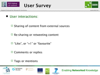 INSIGHT Centre for Data Analytics www.insight-centre.org
Semantic Web & Linked Data
Research Programme
User Survey
 User ...