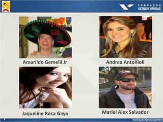 3
Amarildo Gemelli Jr Andrea Antonioli
Jaqueline Rosa Gayo Mariel Alex Salvador
 