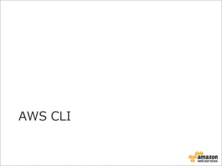 AWS  CLI
 
