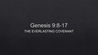 Study Slides for Genesis 9:8-17