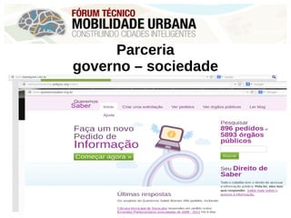 Parceria
governo – sociedade
 