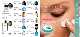 84 fragancias
¡SUPER OFERTA!Flamboyant Eau de Toilette
Eau de Toilette Flamboyant
75 ml.
19639 34,00€
Ascendant Eau de Toilette
Eau de Toilette Ascendant
75 ml.
10919 29,00€
Signature Eau de Toilette
Eau de Toilette Signature
75 ml.
12190 29,00€
Glacier Ice Eau de Toilette
Eau de Toilette Glacier Ice
100 ml.
19854 23,00€
Giordani Man Dolce Vita
Eau de Toilette
Eau de Toilette
Giordani Man Dolce Vita
75 ml.
22400 34,00€
Eikon Eau de Toilette
Eau de Toilette Eikon
75 ml.
22916 34,00€
Fuse Eau de Toilette
Eau de Toilette Fuse
75 ml.
23825 29,00€
Signature Heritage Eau de Toilette
Eau de Toilette
Signature Heritage
75 ml.
23837 29,00€
S8 Eau de Toilette
Eau de Toilette S8
50 ml.
8020 25,00€
Glacier Eau de Toilette
Eau de Toilette Glacier
100 ml.
8150 23,00€
Excite by Oriﬂame Eau de Toilette
Eau de Toilette
Excite by Oriﬂame
75 ml.
15560 29,00€
Architect Eau de Toilette
Eau de Toilette Architect
75 ml.
21559 34,00€
Soul Eau de Toilette
Eau de Toilette Soul
100 ml.
10231 23,00€
18,95€
Native Force Eau de Toilette
Eau de Toilette Native Force
75 ml.
23828 25,00€
21,95€
Bergamota, Cilantro,
Pachuli
■ PAG.86
■ PAG.87
CUIDADOFACIAL
Viste de
VERANO TU PIEL
El verano, el calor y cualquier cambio de estación
pueden afectar a tu piel de múltiples formas.
¡En Oriﬂame tenemos lo que necesitas para
sentir el confort en tu piel durante todo el año!
Crema Equilibrante con Árbol
de Té y Romero Pure Nature
Cardamomo, Lima,
Madera de Palo Santo
 