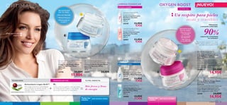 



+ =
cuidado facial 8988 cuidado facial
 Optimals Oxygen Boost
Day Cream Dry/Sensitive Skin
Crema de Día Oxygen Boost
para Piel Seca y Sensible
Optimals
Suave crema de textura ligera con
tecnología antioxidante protectora
patentada Lingon 50:50™ y O² activo
para mejorar la oxigenación de la piel
seca y sensible. 50 ml.
25194 24,00€
14,95€
 Optimals Oxygen Boost
Night Cream Dry/Sensitive Skin
Crema de Noche Oxygen Boost
para Piel Seca y Sensible
Optimals
Fórmula nutritiva de acción noche con
tecnología antioxidante patentada
Lingon 50:50™ y O² activo para una
mejor oxigenación celular. 50 ml.
25195 24,00€
14,95€
¡Deja que tu piel
respire!
mujeres han comprobado
los resultados*
*Test de consumo realizado en 111 mujeres
durante 1 semana, utilizando la crema de día
para pieles secas y sensibles (25194).
Hidratación
y sensación confortable
• Sin sensación
de sequedad
• Piel calmada
y reconfortada
• Piel más suave
e hidratada
BENEFICIOS
EN TU PIEL:
Un respiro para pieles
secas y sensibles
piel normal y mixta
LIMPIAR/TONIFICAR Optimals Oxygen Boost
Night Cream Normal/Combination Skin
Crema de Noche Oxygen Boost
para Piel Normal y Mixta
Optimals
50 ml.
25197 24,00€
 Optimals Oxygen Boost
Day Cream Normal/Combination Skin
Crema de Día Oxygen Boost
para Piel Normal y Mixta
Optimals
50 ml.
25196 24,00€
17,95€
OXYGEN BOOST
CON O²
piel normal y mixtaTodas las
edades
piel seca y sensibleTodas las
edades
• Piel más hidratada
• Máxima frescura
• Menos grasa en
la zonaT
¡NUEVO!
TU PIEL PERFECTA:TECNOLOGÍA: PRINCIPIO ACTIVO:
Antioxidante Lingon 50:50™
Tecnología protectora antioxidante
que neutraliza los efectos de los
radicales libres mejorando la
actividad celular.
O²
Actúa como un potente imán que atrae
las moléculas de Oxígeno a las células
de la piel, mejorando su respiración.
Más fresca y llena
de energía
PATENTE MUNDIAL EXCLUSIVA
piel seca y sensible
LIMPIAR/TONIFICAR
Optimals Cleansing Milk
Dry/Sensitive Skin
Leche Limpiadora para
Piel Seca y Sensible
Optimals
200 ml.
25210 13,95€
9,95€
Optimals Soothing Toner
Dry/Sensitive Skin
Tónico Calmante para
Piel Seca y Sensible
Optimals
200 ml.
26001 13,95€
9,95€
Optimals Foaming Gel
Normal/Combination Skin
Gel Espumoso para Piel
Normal y Mixta Optimals
200 ml.
25260 13,95€
9,95€
Optimals Balancing Toner
Normal/Combination Skin
Tónico Equilibrante para
Piel Normal y Mixta
Optimals
200 ml.
26000 13,95€
11,95€
90%
BENEFICIOS
EN TU PIEL:
 
