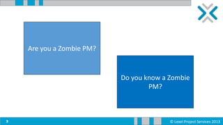 The Zombies of Project Management | PPTX