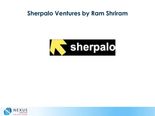 Sherpalo Ventures by Ram Shriram
 
