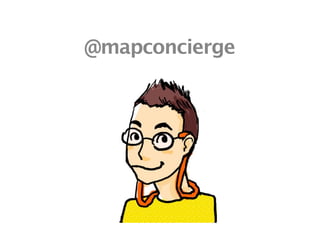 @mapconcierge
 