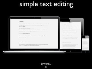 simple text editing
byword...
25
 