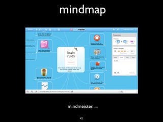mindmap
mindmeister, ...
42
 