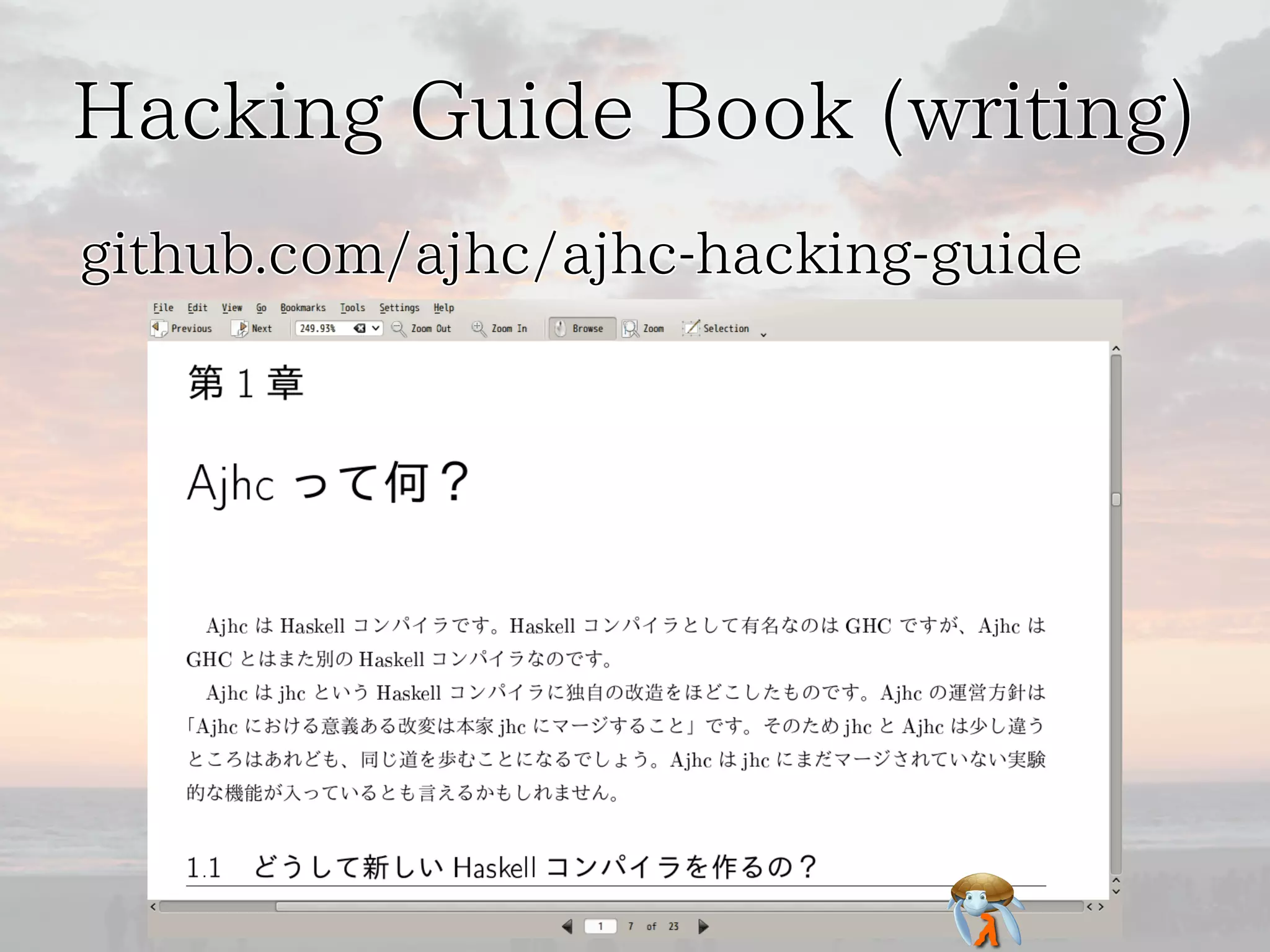Hacking Guide Book (writing)Hacking Guide Book (writing)Hacking Guide Book (writing)Hacking Guide Book (writing)Hacking Guide Book (writing)
github.com/ajhc/ajhc-hacking-guidegithub.com/ajhc/ajhc-hacking-guidegithub.com/ajhc/ajhc-hacking-guidegithub.com/ajhc/ajhc-hacking-guidegithub.com/ajhc/ajhc-hacking-guide
 
