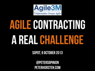 Agile contracting a real challenge