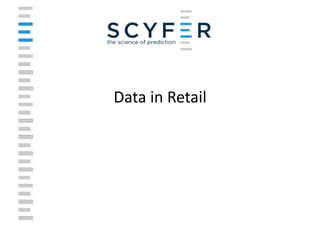 Data	
  in	
  Retail	
  

 