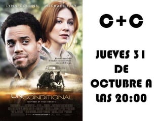 C+C
JUEVES 31
DE
OCTUBRE A
LAS 20:00

 