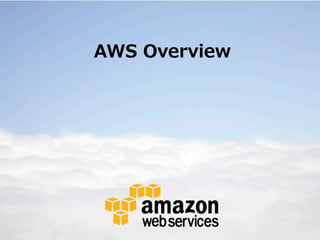 AWS  Overview

 