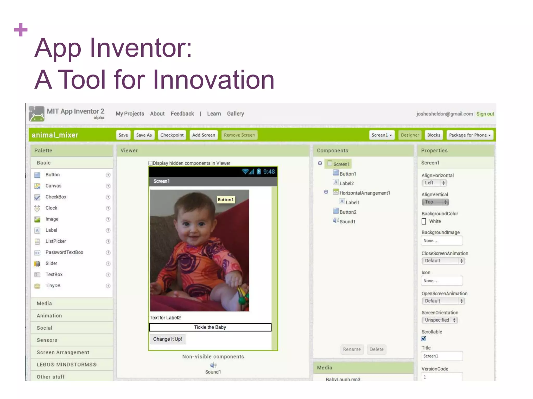 +

MIT App Inventor:
A Tool for Innovation

 