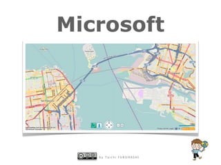 Microsoft

by Taichi FURUHASHI

 
