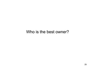 Who is the best owner?	

29

 