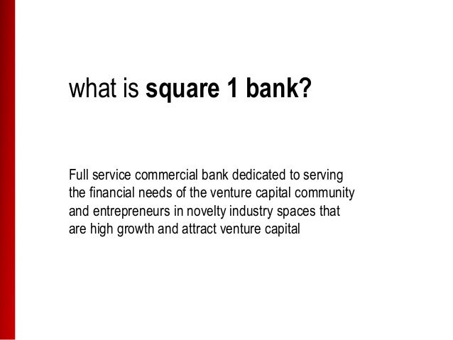 square 1 bank