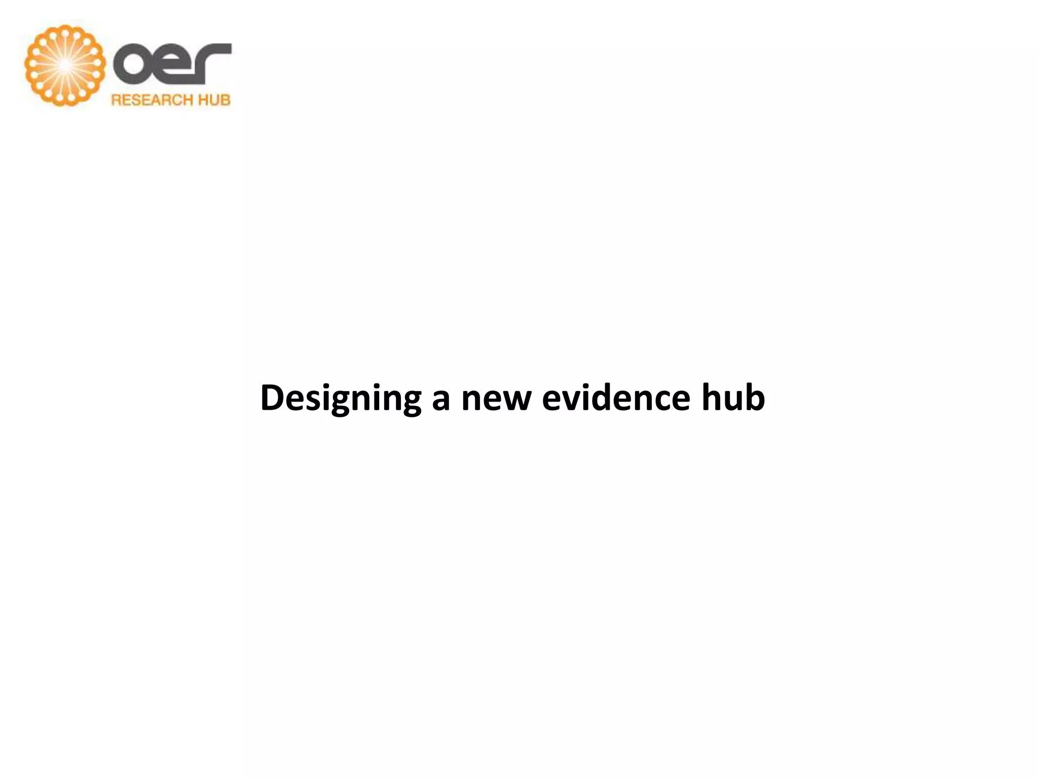 Designing a new evidence hub

 
