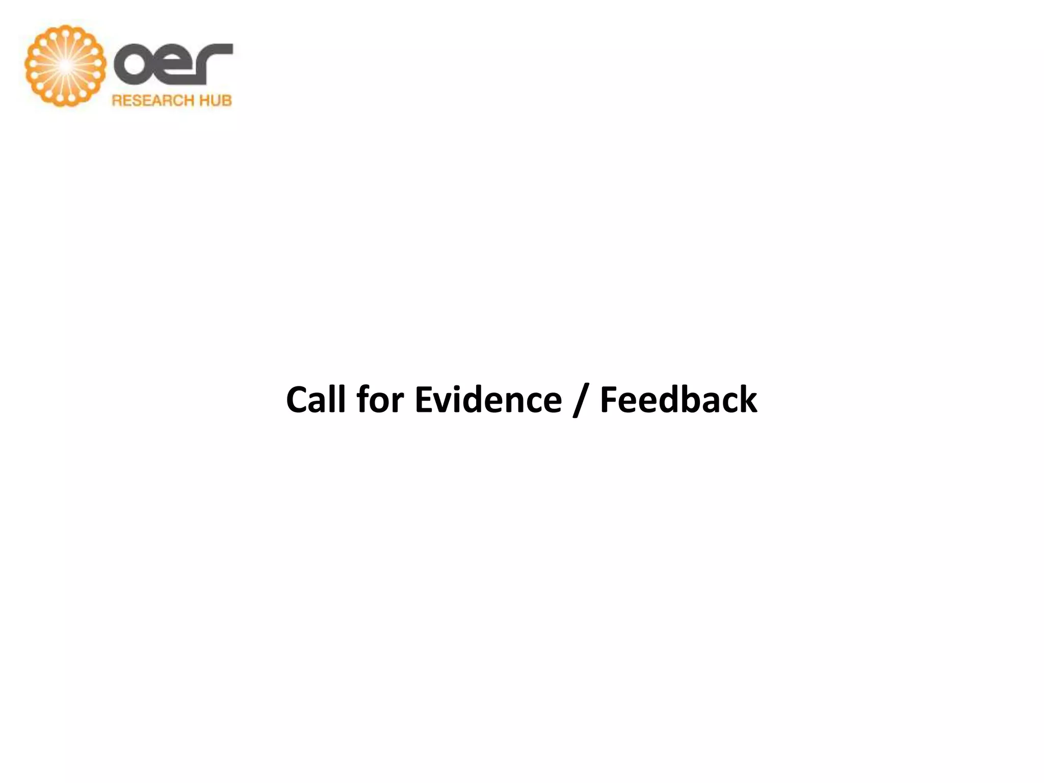 Call for Evidence / Feedback

 