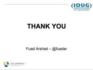 THANK YOU


Fuad Arshad – @fuadar
 